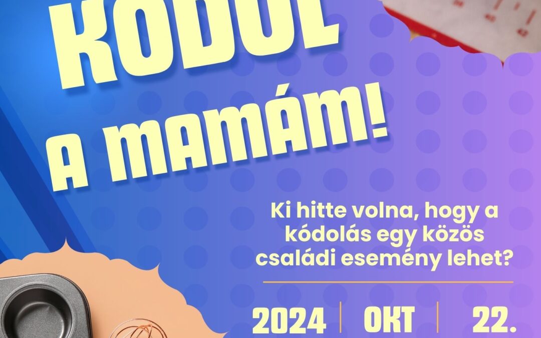 Állj vagy kódol a mamám! – regisztráció